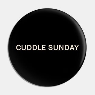 Cuddle Sunday On This Day Perfect Day Pin