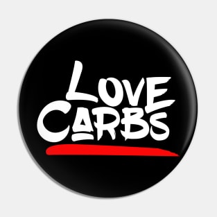 I love carbs Pin