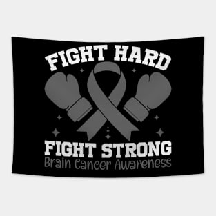 Brain Cancer Awareness Fight Hard Fight Strong Tapestry