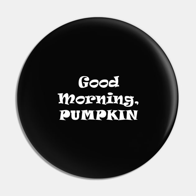 good Morning Pumpkin Pin by Souna's Store