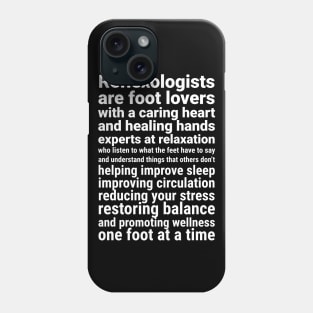 Reflexologists are foot lovers (white) Phone Case