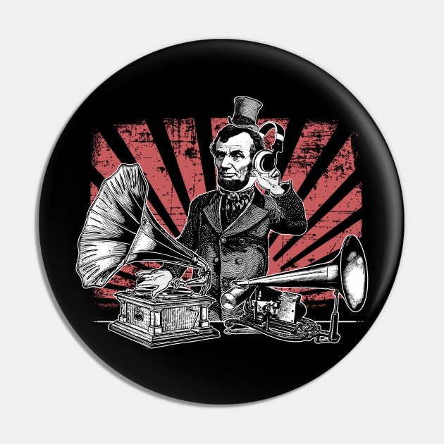 DJ Abraham Lincoln (Version 2) Pin by UselessRob