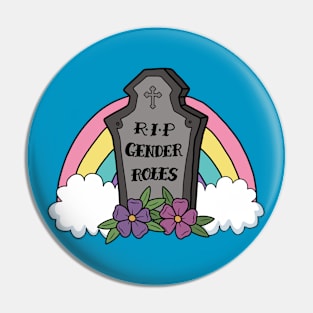 RIP Gender Roles Pin