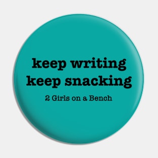 Keep writing, keep snacking Pin