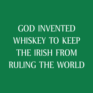 Funny irish drinking quote T-Shirt