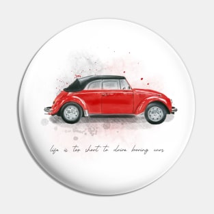 Red retro car watercolor painting. Motivational quote. Life to short to drive boring cars Pin