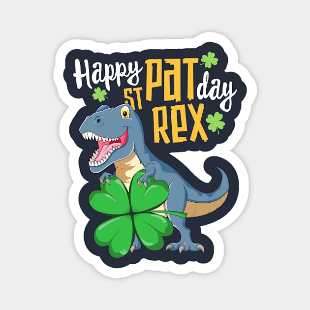 Happy St Pat Rex Day T-Shirt Dinosaur T-Rex Kids Boys Girls Magnet by 14thFloorApparel