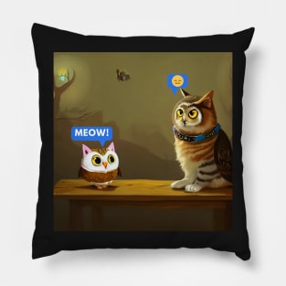 A Cat and An Owl Funny Pet Owner Funny Chit Chat Pillow