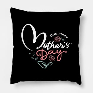 Our first mothers day Pillow