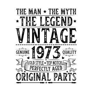 Vintage 1973 for men, funny original present for 1973 birthday T-Shirt