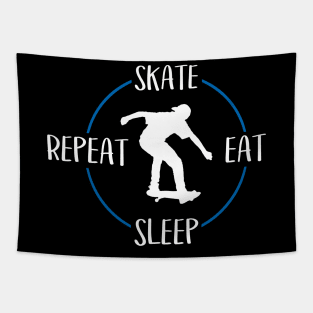 Skate Eat Sleep Repeat Gift For Skaters & Skateboarders Tapestry