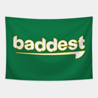 Baddest Boys and Girls Tapestry