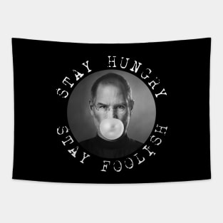 Steve Jobs - Stay Hungry Stay Foolish Tapestry