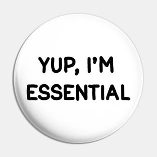 Yup,Im Essential Pin