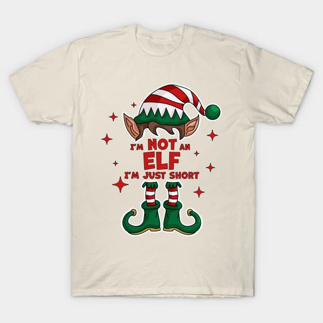 I'm Not An Elf I'm Just Short Christmas Tshirt I'm Not An Elf I'm Just Short Christmas Tshirt