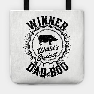 Winner Worlds Sexiest Dad Bod Tote