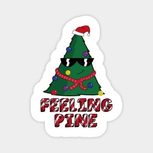 Feeling Pine Magnet