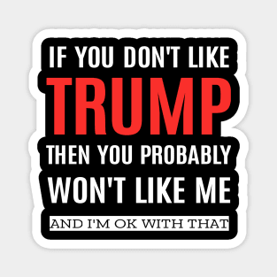 Pro Trump funny Magnet