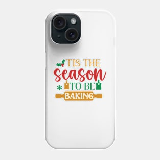 Tis the season to be baking; Christmas; pun; baking; bake; baker; cook; cooking; Xmas; Merry Christmas; cute; funny; humor; Christmas pun; gingerbread men; kitchen; Phone Case