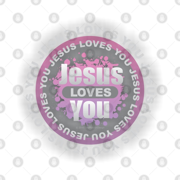 Jesus Loves You by Dale Preston Design