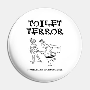 TOILET TERROR - Bad Horror Movies (No.2) Pin