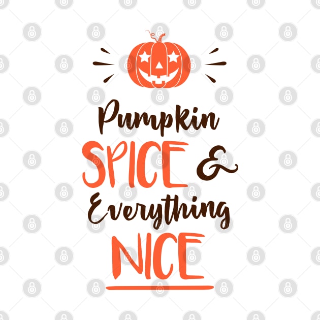 Pumpkin spice and everything nice I Halloween design by Inspire Creativity