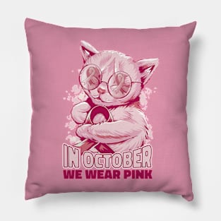 In October We Wear Pink Cute Cat Ribbon Pillow