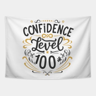 Confidence Level 100 - Inspirational Typography Tapestry