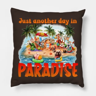 Just another day in Paradise Pillow