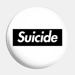 Suicide Pin