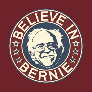 Believe in Bernie V2 (Bernie Sanders) T-Shirt