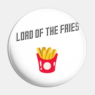 Lord of the fries Pin