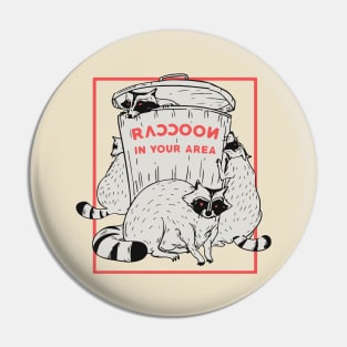 Raccoon in your area Pin