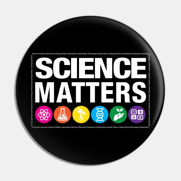 Science Matters Pin by rexraygun