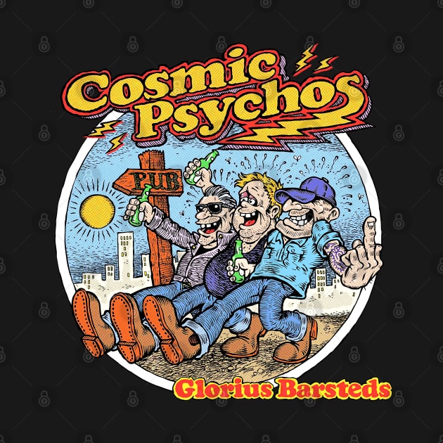 Cosmic Psychos - Glorius barsteds by CosmicAngerDesign