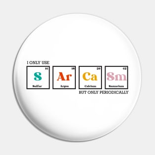 SarCasm Pin