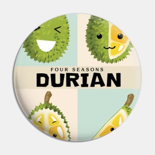 Four Seasons Durians Pin