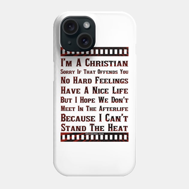 I’m A Christian Get Over It Phone Case by ProverblyTheBest