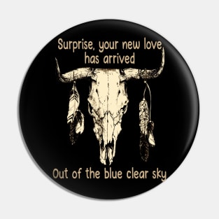 Surprise, Your New Love Has Arrived.Out Of The Blue Clear Sky Bull Skull Feather Pin