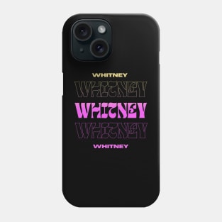 Whitney // Typography Fan Art Design Phone Case