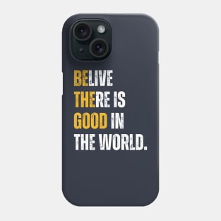 "BE THE GOOD" VINTAGE Phone Case