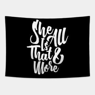 She Is All That & More - Empower Tapestry