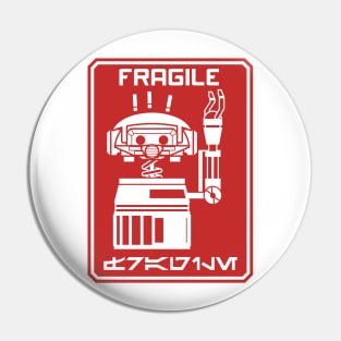 Fragile! Pin