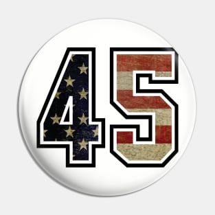 45 Trump - President Donald Trump Pin