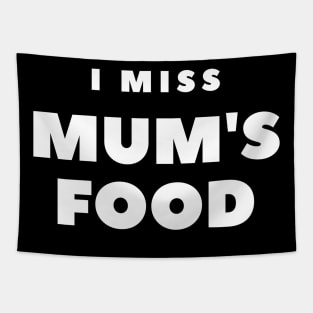 I Miss Mum's Food Tapestry