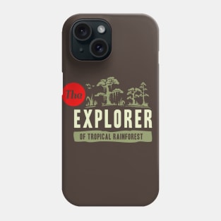 The Rainforest Explorer Phone Case