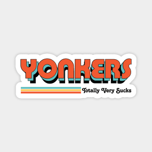 Yonkers - Totally Very Sucks Magnet