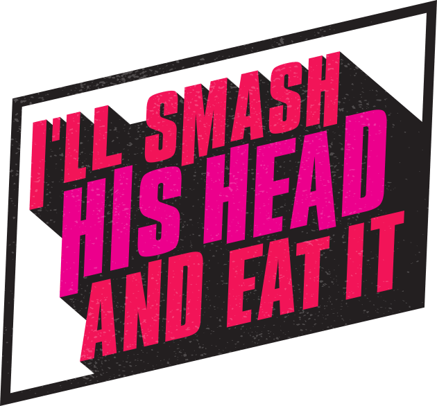 I'll Smash His Head and Eat It Kids T-Shirt by winstongambro