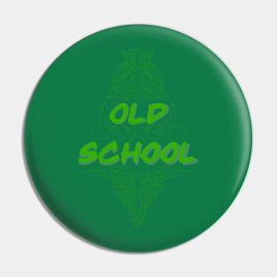 Old school Pin