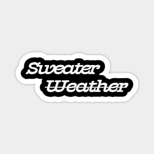 Sweater Weather Magnet